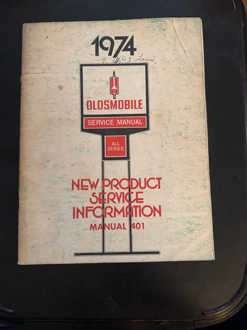 1974 Oldsmobile Service Manual All Series New Product Service Information Manual 401 1