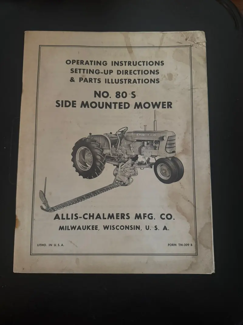 Allis-Chalmers _ Model 80 S Side Mounted Mower _ Operating Instructions, Setting Up Directions & Parts Illustrations 1