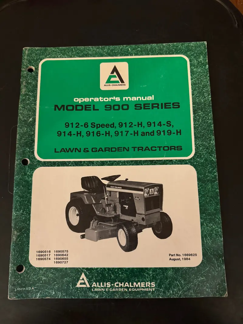 Allis-Chalmers Model 900 Series 912-6 Speed, 912-H, 914-S, 914-H, 916-H, 917-H And 919-H Lawn & Garden Tractors Operator’S Manual 1