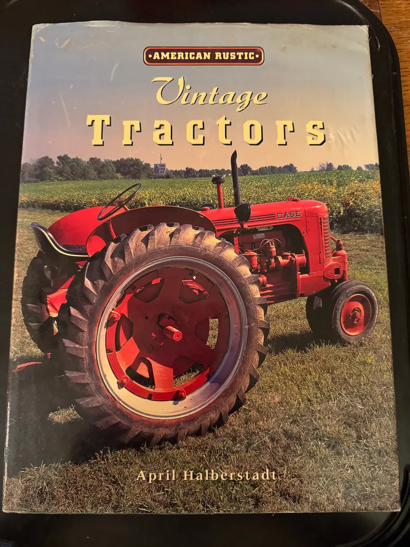 American Rustic Vintage Tractors  By April Halberstadt 1