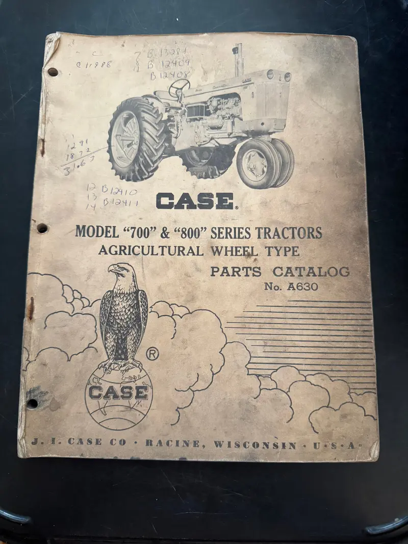 Case _ Model 700 & 800 Series Tractors Agricultural Wheel Type _ Parts Catalog No. A630 1