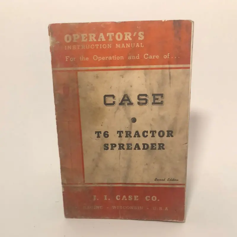 Case T6 Tractor Spreader Operator’S Instruction Manual 1