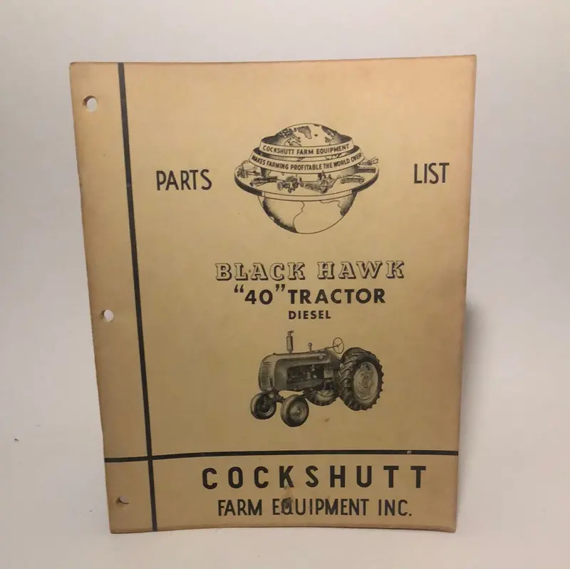 Cockshutt Black Hawk “40” Diesel Tractor Parts List 1
