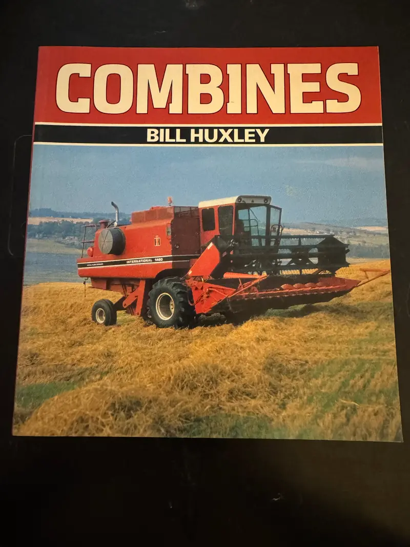 Combines By Bill Huxley 1