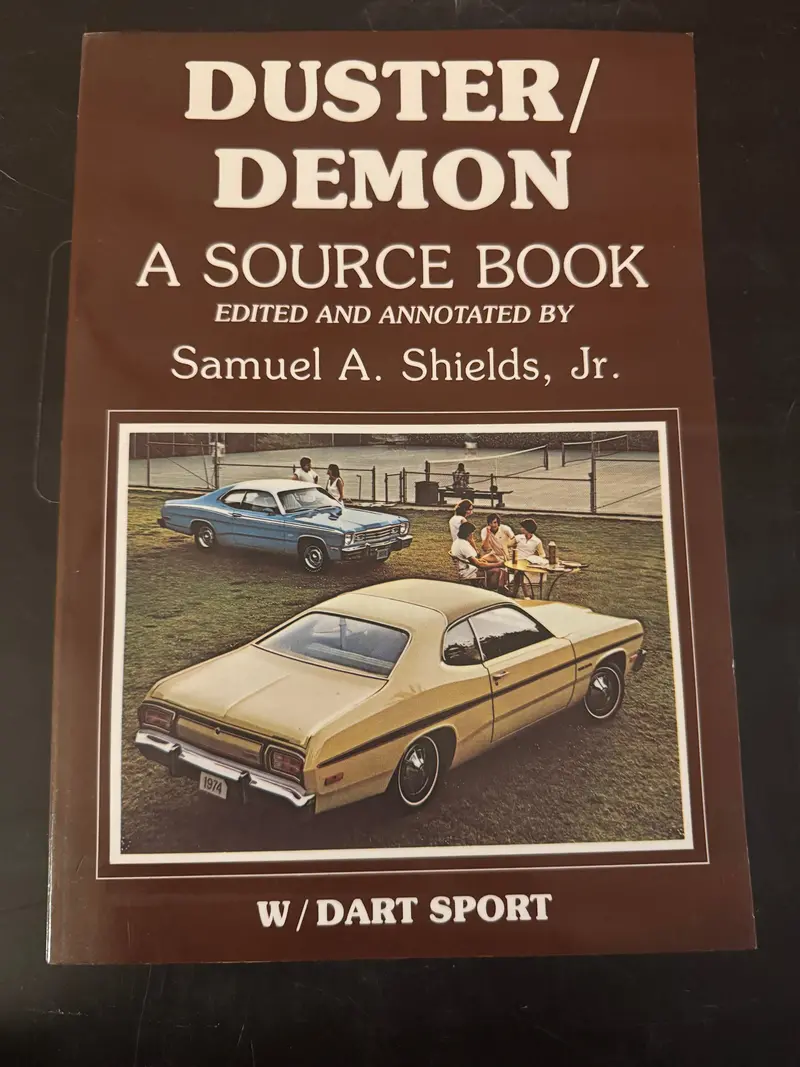Duster / Demon A Source Book _ Samuel A Shields Jr 1