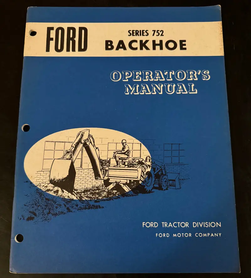 Ford - Series 752 Backhoe - Operator's Manual 2