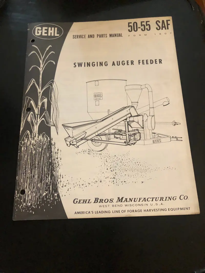 Gehl _ Swinging Auger Feeder 50_55 Saf_ Service & Parts Manual Form 1907 1