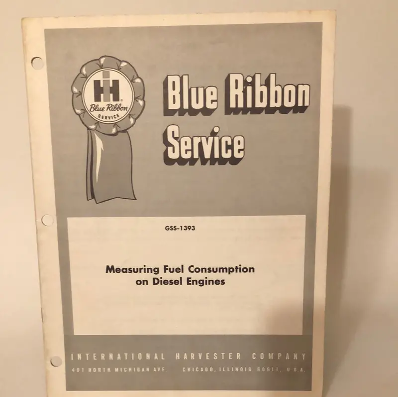 Ih Blue Ribbon Service - Measuring Fuel Consumption On Diesel Engines _ Gss-1393 1