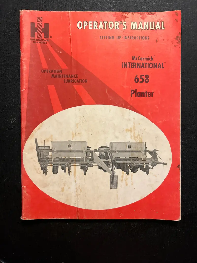 Ih Mccormick _ International 658 Planter _ Setting Up Instructions 1