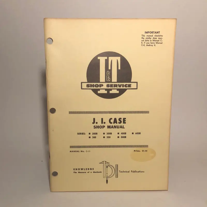 I&T Ji Case Series 200B, 300B, 400B, 600B, 300, 350 & 500B _ Shop Manual 1