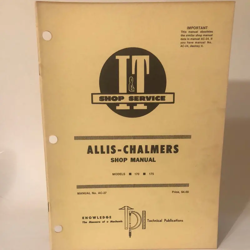 I&T Shop Service _ Allis-Chalmers 170 & 175 _ Shop Manual Ac-27 1