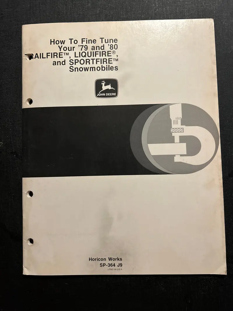 John Deere _ How To Fine Tune Your ‘79 & ‘80 Trailfire, Liquidfire & Sortfire Snowmobiles 1