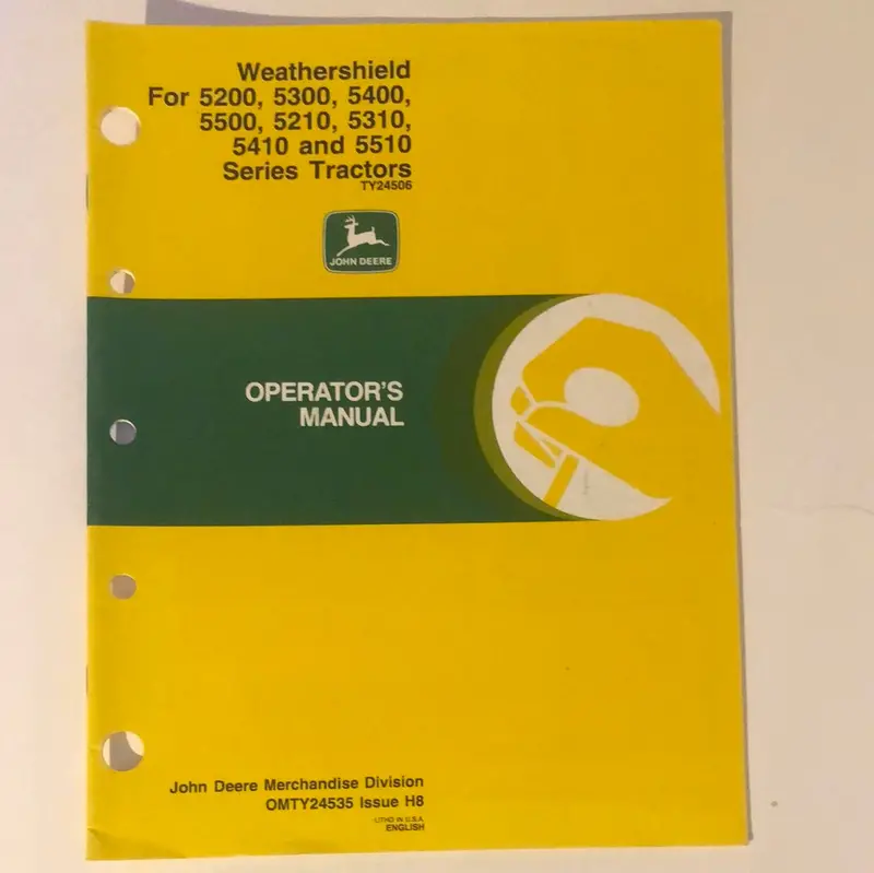John Deere Weathershield For 5200, 5300, 5400, 5500, 5210, 5310, 5410 & 5510 Series Tractors Om-Ty24535 H8 _ Operator's Manual 1