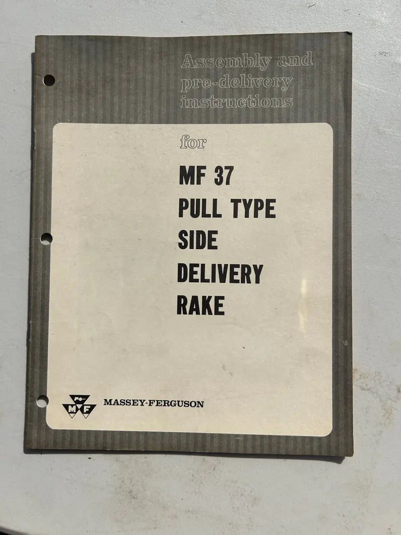 Massey Ferguson Mf 37 Pull Type Delivery Rake _ Assembly & Pre-Delivery Instructions 1