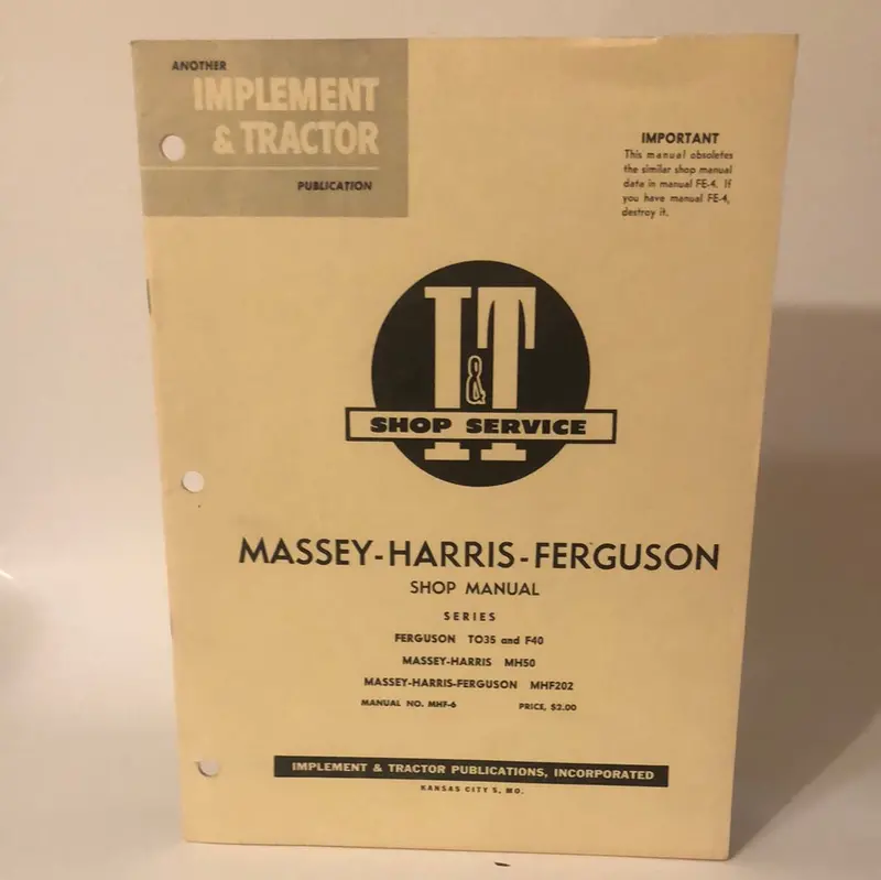 Massey-Harris-Ferguson _ Series To35 & F40, Mh50 And Mhf202 _ I&T Shop Service _ Shop Manual 1