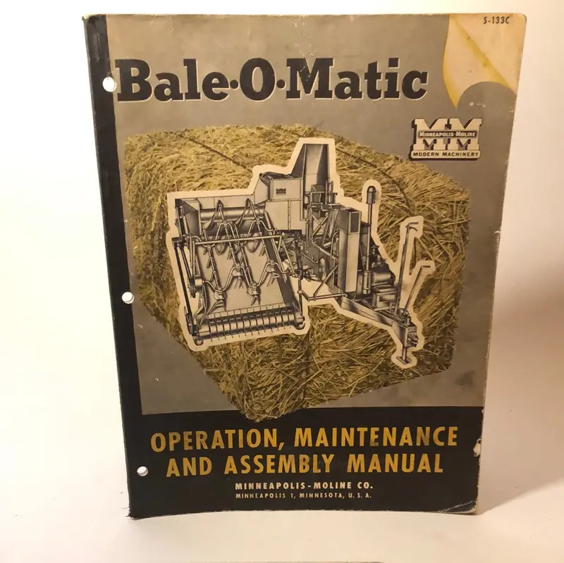 Minneapolis Moline - Bale-O-Matic - Operation, Maintenance & Assembly Manual 1