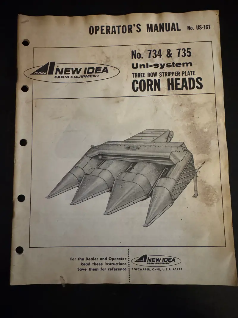 New Idea _ No. 734 & 735 Uni-System Three Row Stripper Plate Corn Heads _ Operator’S Manual Us-161 1
