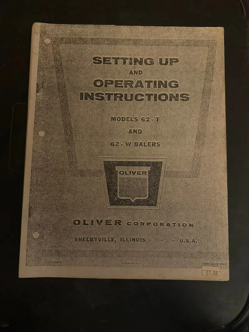 Oliver _ Models 62-T And 62-W Balers _ Setting Up & Operating Instructions 2