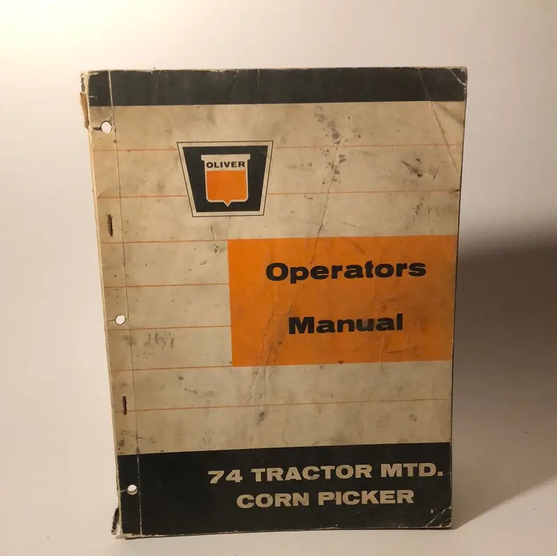 Oliver Operator's Manual 74 Tractor Mtd Corn Picker 1