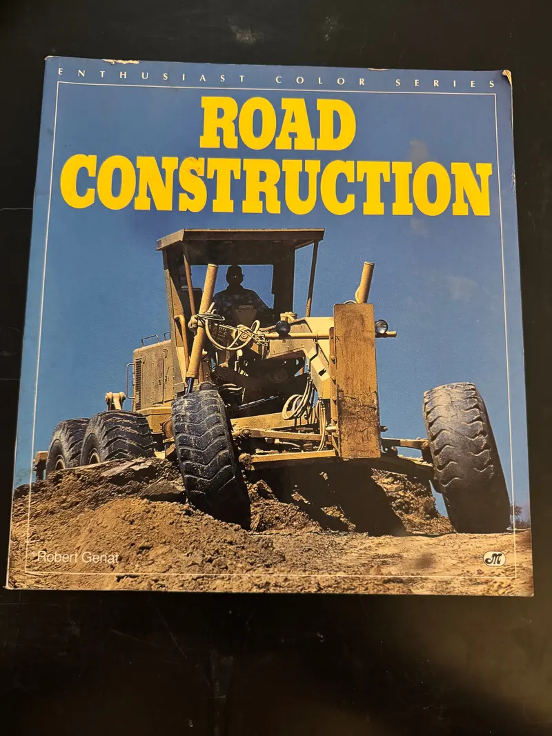 Road Construction By Robert Genat 1