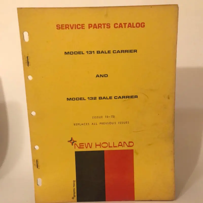 Sperry Rand New Holland - Model 131 & 132 Bale Carrier - Service Parts Catalog 1