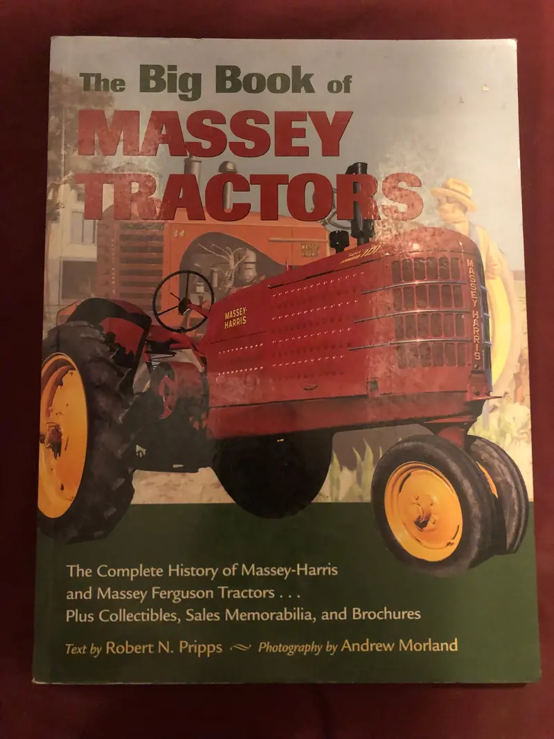 The Big Book Of Massey Tractors _ By Robert Pripps, Photographer Andrew Moreland 1