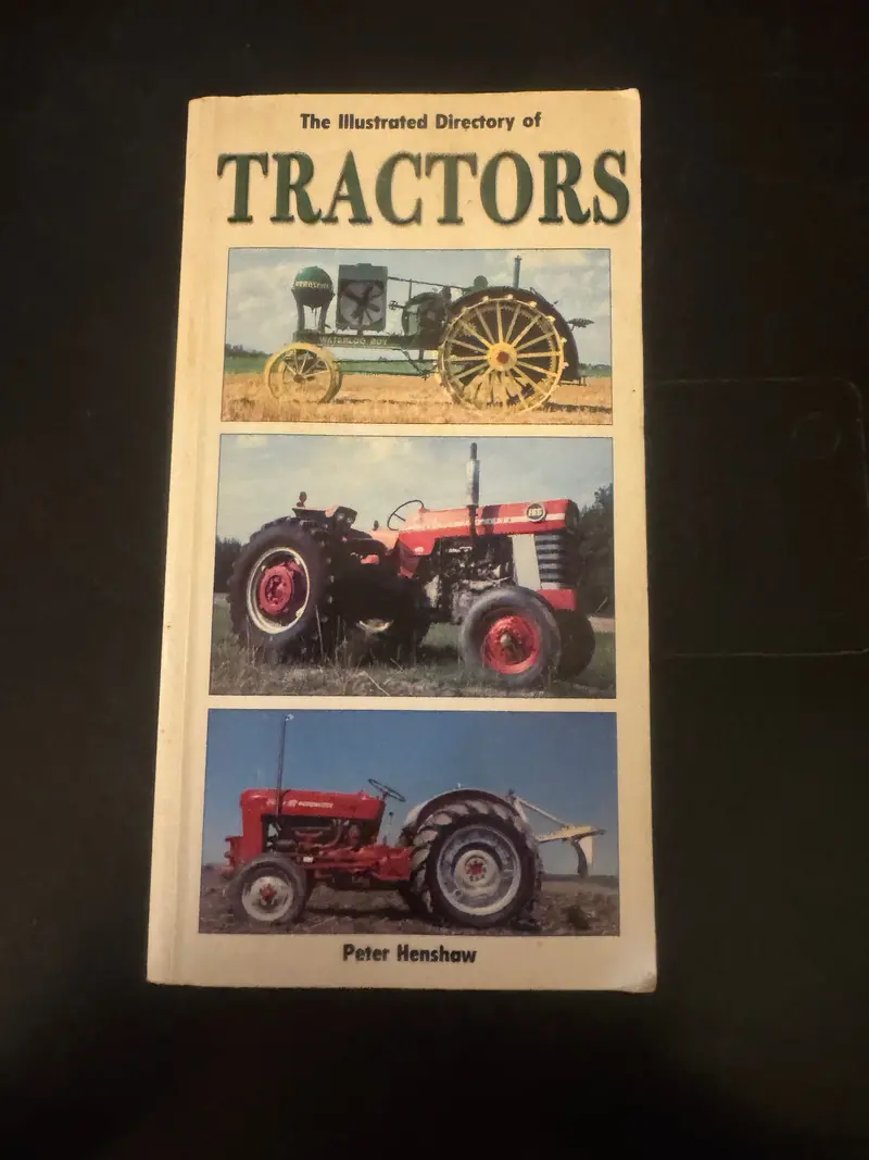 The Illustrated Directory Of Tractor By Peter Henshaw 1